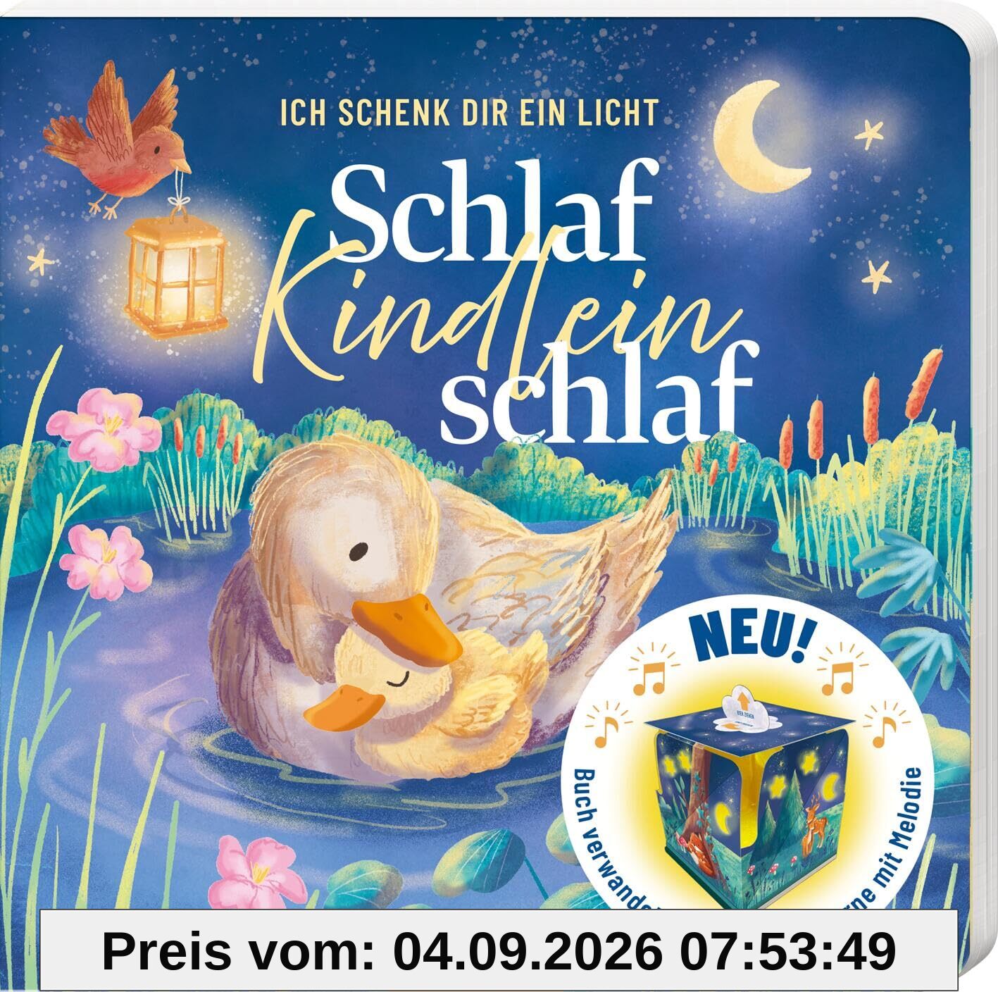 Ich schenk dir ein Licht! Schlaf, Kindlein, schlaf