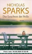 Das Leuchten der Stille: Roman