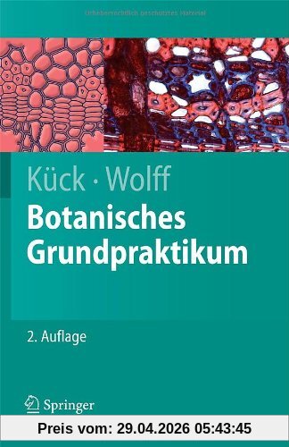 Botanisches Grundpraktikum (Springer-Lehrbuch)