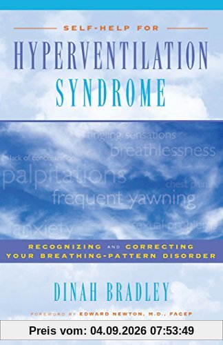 Self-Help for Hyperventilation Syndrome: Recognizing and Correcting Your Breathing-Pattern Disorder