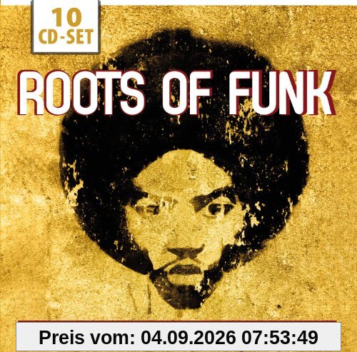 Roots of Funk - Raw Soul, Rough Blues & All That Jazz