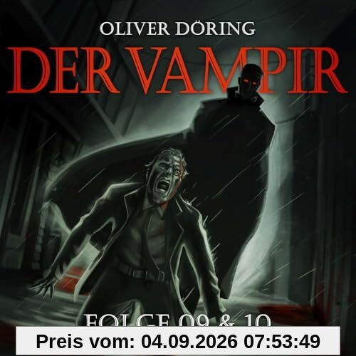 Der Vampir (Teil 9 & 10)