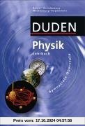 Duden Physik - Sekundarstufe II - Berlin, Brandenburg und Mecklenburg-Vorpommern: Schülerbuch mit CD-ROM