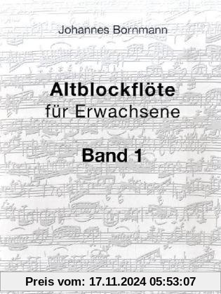 Altblockflöte für Erwachsene, Band 1