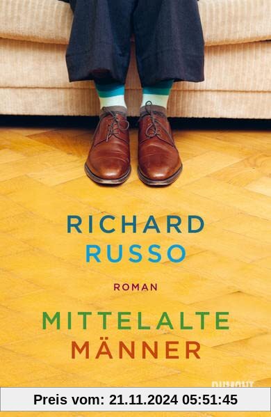 Mittelalte Männer: Roman