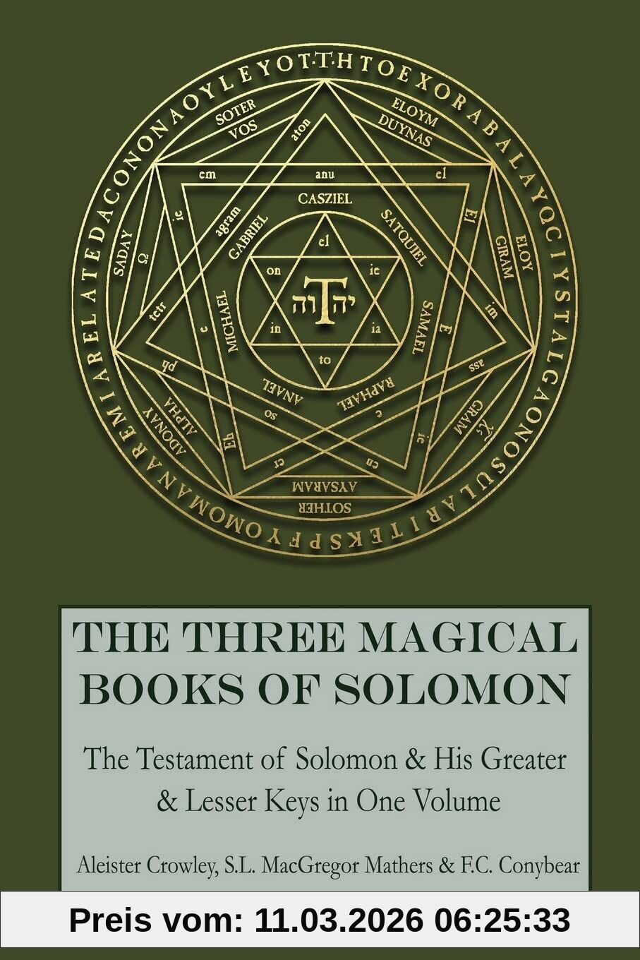 Aleister Crowley The Three Magical Books Of Solomon, The Greater And Lesser Keys & The Testament Of Solomon