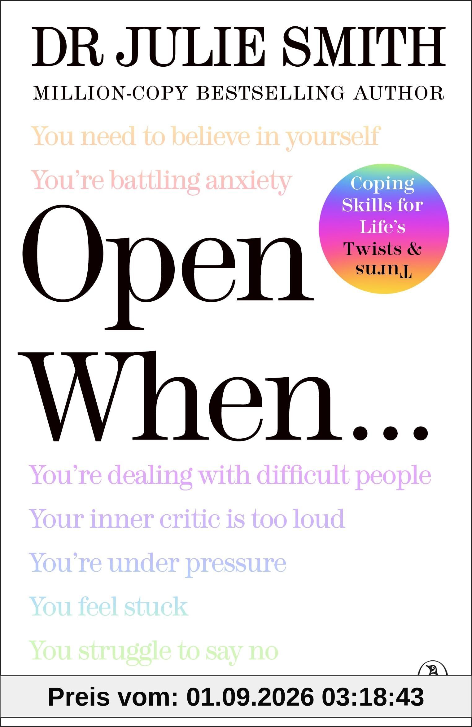 Open When...