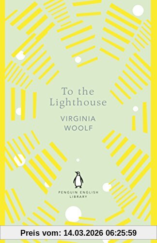 Virginia Woolf To The Lighthouse (The Penguin English Library)