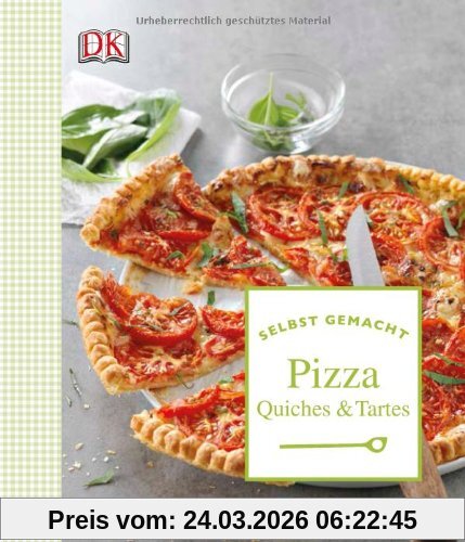 selbst gemacht: Pizza Quiches & Tartes