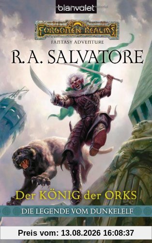 Die Legende vom Dunkelelf: Der König der Orks