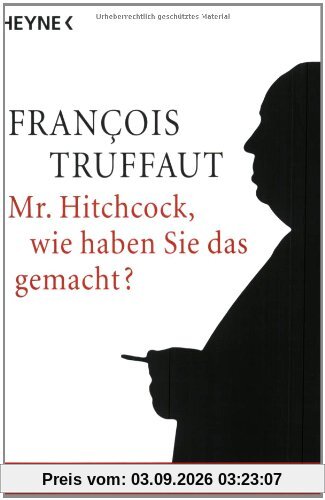 Mr. Hitchcock, wie haben Sie das gemacht?
