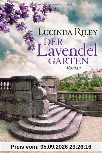 Der Lavendelgarten: Roman