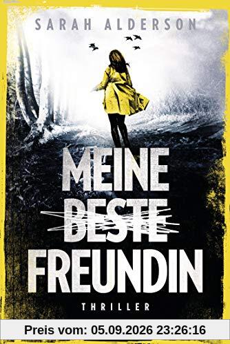 Meine beste Freundin: Thriller