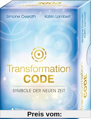 Transformation Code – Symbole der Neuen Zeit: 45 Karten mit Anleitung