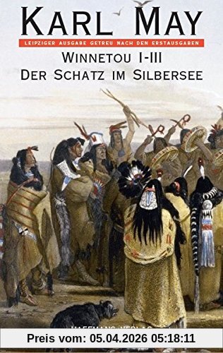 Winnetou 1 - Der rote Gentleman, Winnetou 2 - Der rote Gentleman, Winnetou 3 - Der rote Gentleman und Der Schatz im Silbersee: 4 Bände im Schuber