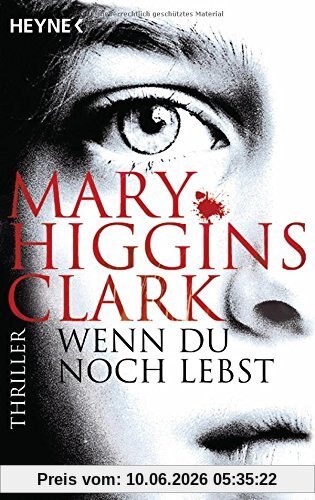 Wenn du noch lebst: Thriller