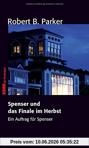 Spenser und das Finale im Herbst: Ein Auftrag für Spenser, Band 7