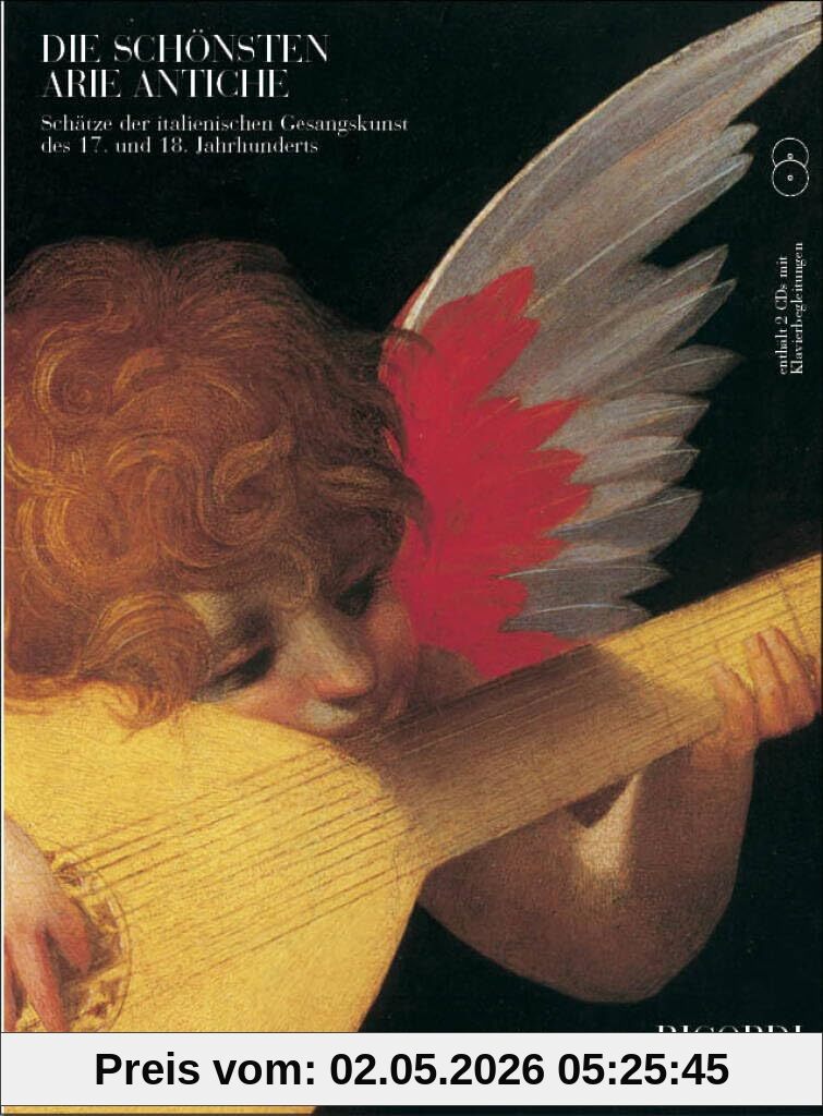 Die schönsten Arie antiche | Vokalsammlung mit Klavierbegleitung | Notenbuch mit klassischen Gesangsnoten für fortgeschrittene Sänger und Lehrer | ... aller Stücke für das Üben zuhause (CHANT)