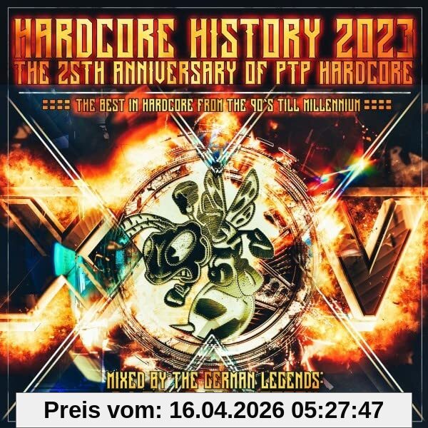 Hardcore History 2023-the Ptp 25th Anniversary E