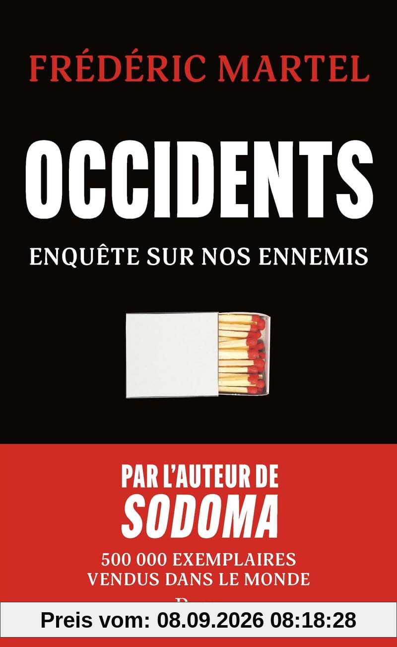 Occidents : enquête sur nos ennemis