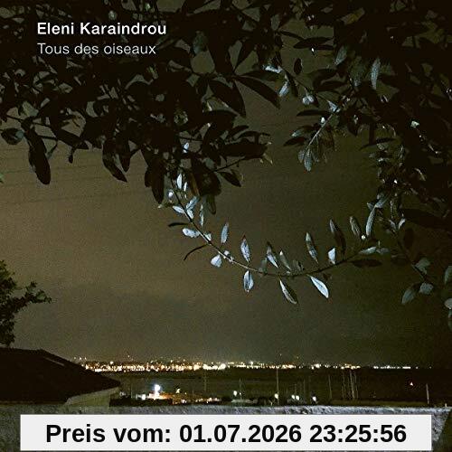 Eleni Karaindrou Tous Des Oiseaux