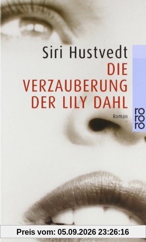 Die Verzauberung der Lily Dahl