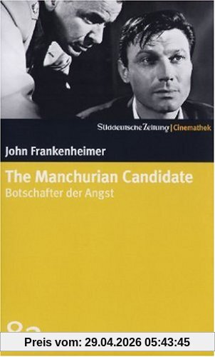 The Manchurian Candidate - Botschafter der Angst