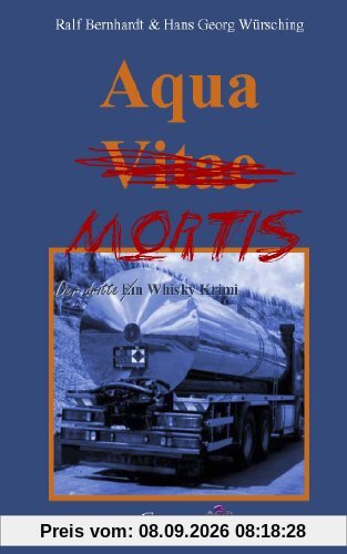 Aqua Mortis. Der dritte Whisky Krimi