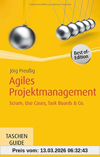 Jörg Preußig Agiles Projektmanagement, Scrum, Use Cases, Task Boards & Co. (Haufe TaschenGuide)