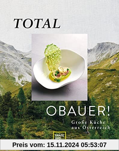 Total Obauer!: Große Küche aus Österreich (Promi- und Fernsehköch*innen)