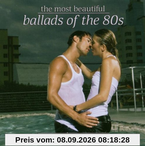 The Most Beautiful Ballads of the 80s