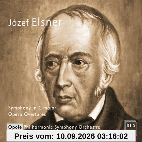 Jozef Elsner (1769-1854): Sinfonie C-Dur Op.11 / Ouvertüren
