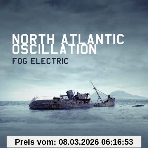 North Atlantic Oscillation Fog Electric (Expanded Edition)