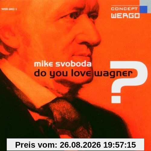 Mike Svoboda: Do You Love Wagner?
