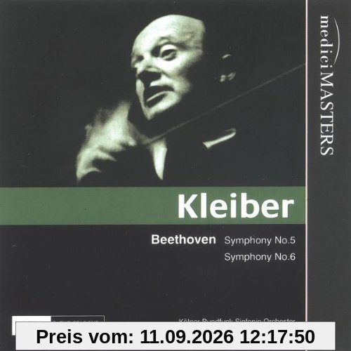 Kleiber Beethoven, Sinfonien Nr. 5 & Nr. 6