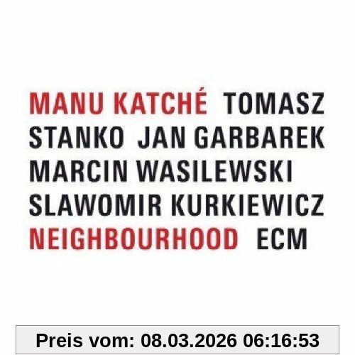 Manu Katche Neighbourhood