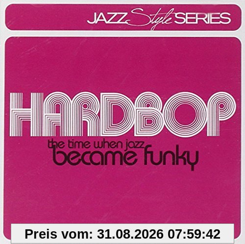 Hardbop-the Time When Jazz Became