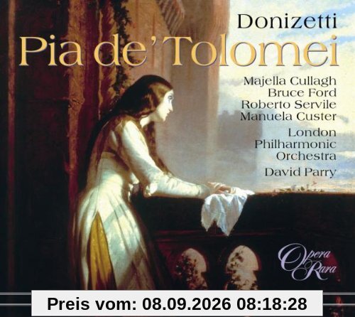 Donizetti: Pia de' Tolomei [Gesamtaufnahme]