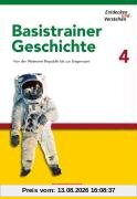 Entdecken und Verstehen - Basistrainer Geschichte: Heft 4 - Von der Weimarer Republik bis zur Gegenwart: Arbeitsheft mit Lösungsheft