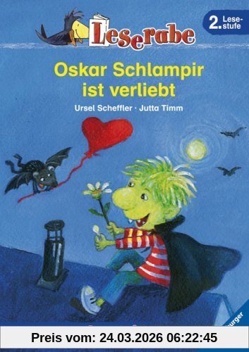 Leserabe - 2. Lesestufe: Oskar Schlampir ist verliebt