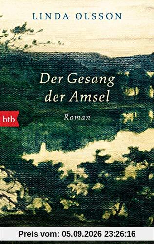 Der Gesang der Amsel: Roman