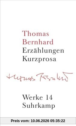 Werke in 22 Bänden: Band 14: Erzählungen. Kurzprosa: Bd. 14