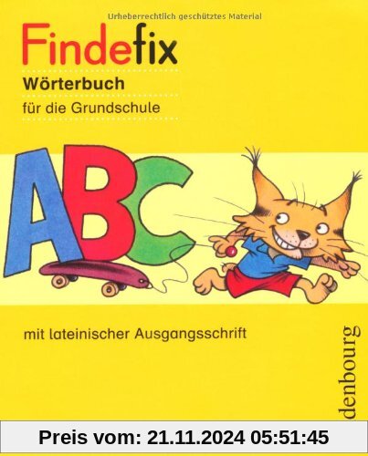 Findefix LA Neu: Wörterbuch für die Grundschule 2. - 4. Schuljahr. Lateinische Ausgangsschrift