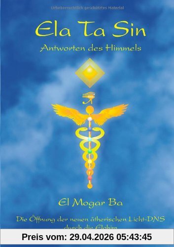 Ela Ta Sin - Antworten des Himmels