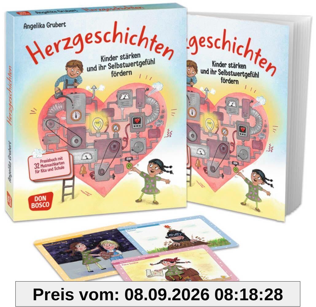 Herzgeschichten. Kinder stärken und ihr Selbstwertgefühl fördern.