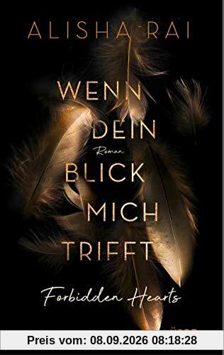 Wenn dein Blick mich trifft - FORBIDDEN HEARTS: Roman