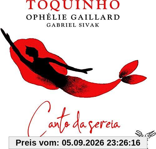 Toquinho: Canto Da Sereia