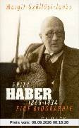 Fritz Haber 1868-1934: Eine Biographie