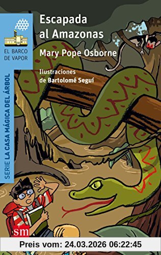 Escapada al Amazonas (El Barco de Vapor Azul, Band 6)