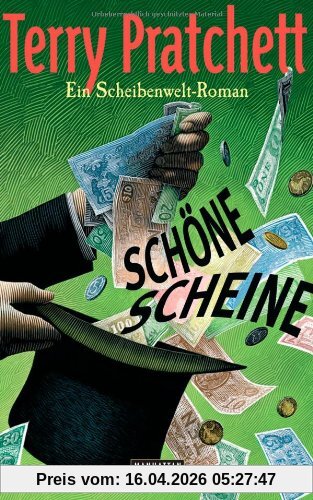 Schöne Scheine: Ein Scheibenwelt-Roman